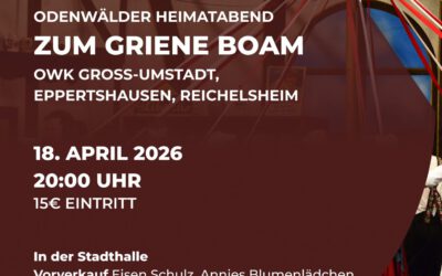 Odenwälder Heimatabend in Groß-Umstadt – “ZUM GRIENE BOAM”